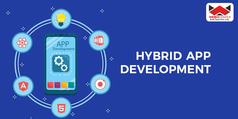 Webinmaker-Softtech-Pvt-Ltd-Hybrid-App-Development