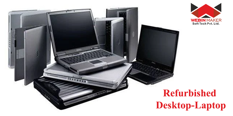 Webinmaker-Softtech-Pvt-Ltd-New-Refurbished-Desktop-Laptop